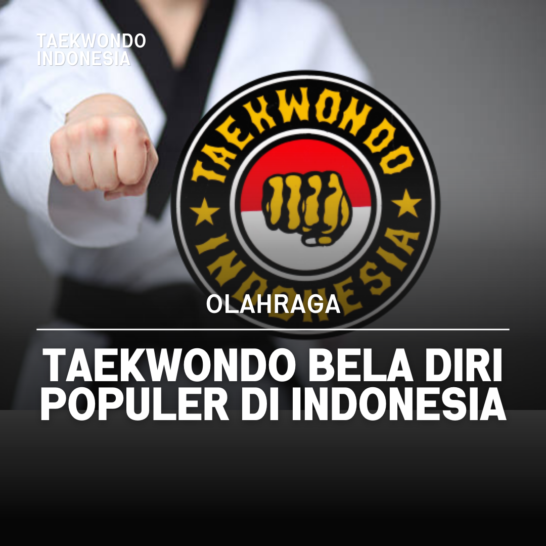 Kejuaraan Dunia Taekwondo: Puncak Prestasi dalam Seni Bela Diri Taekwondo Indonesia Dojang jblitz